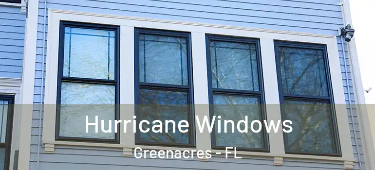  Hurricane Windows Greenacres - FL