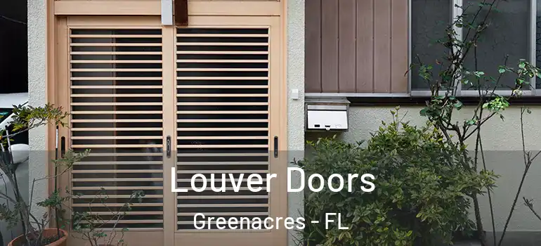  Louver Doors Greenacres - FL